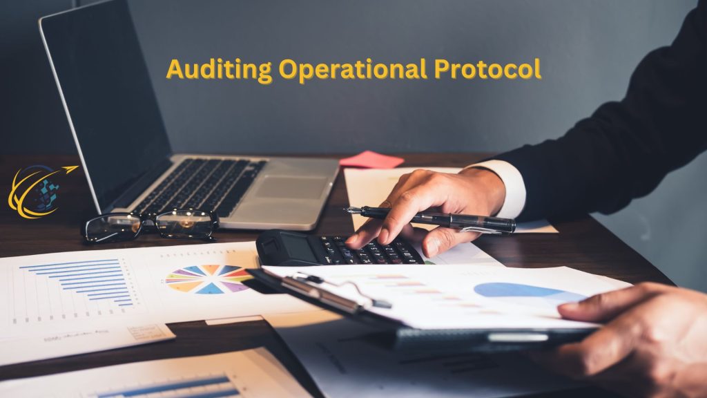 Auditing Operational Protocol