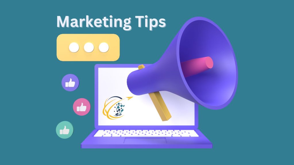 Marketing Tips for Small Businesses