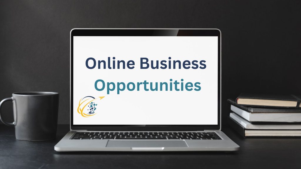 Online Business Opportunities