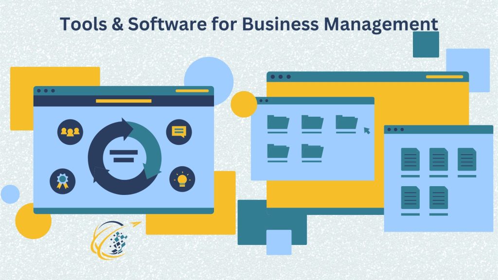 Tools and Software for Business Management