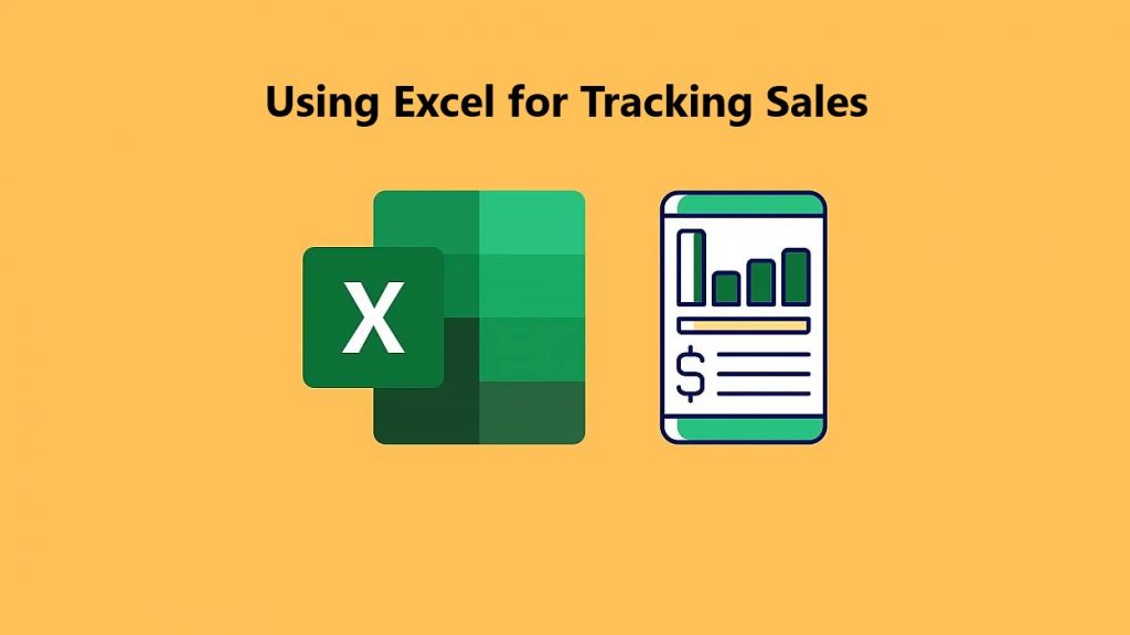 Using Excel for Tracking Sales