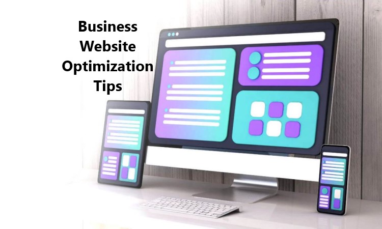 Business Website Optimization Tips