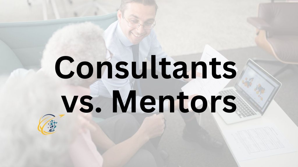 Consultants vs. Mentors: Startup Help