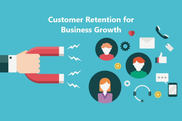 Customer Retention for Business Growth