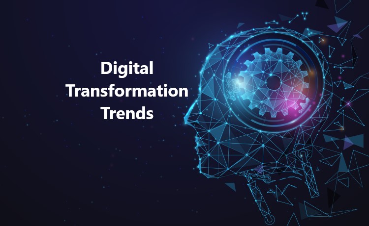 Digital Transformation Trends