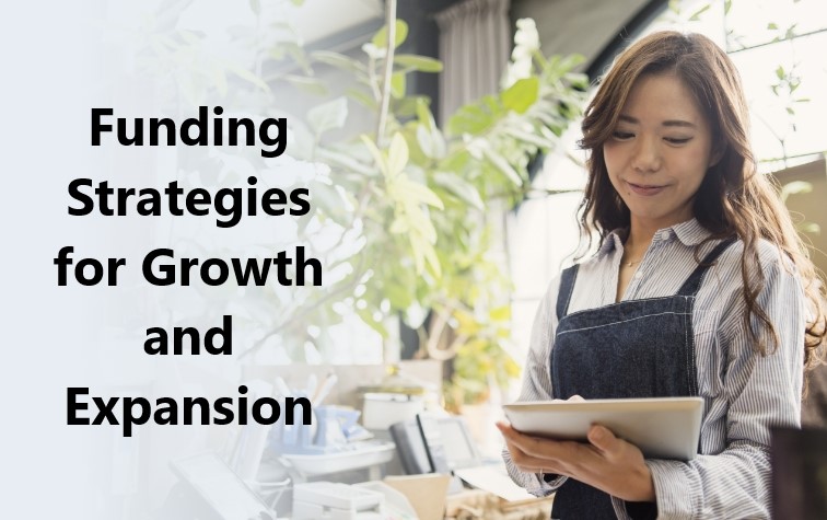 Funding Strategies for Growth and Expansion