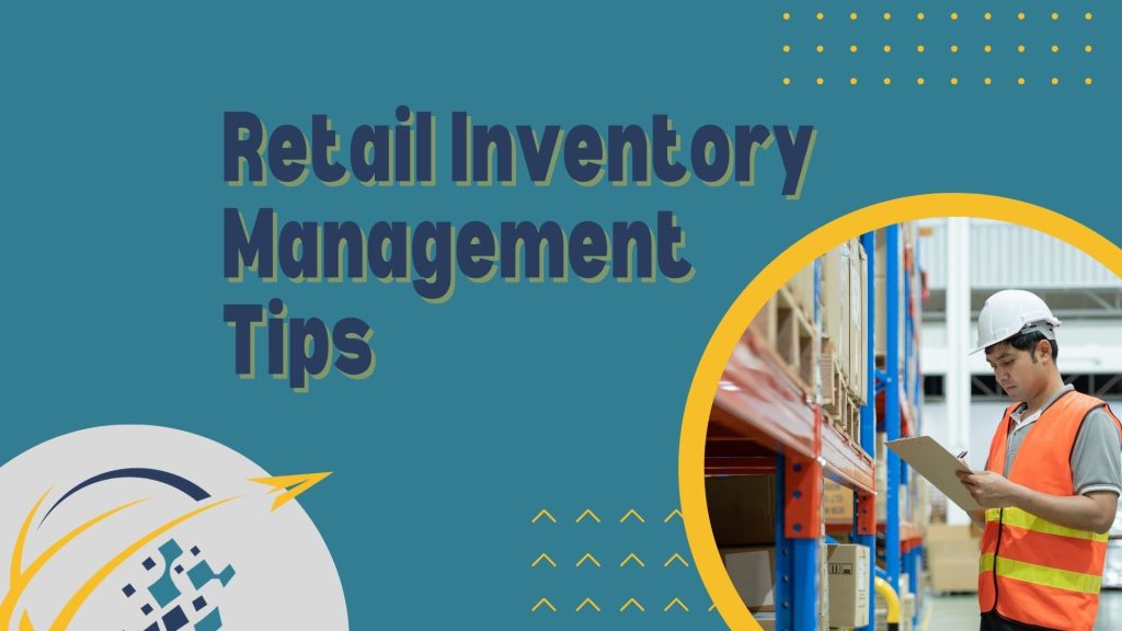 Retail Inventory Management Tips