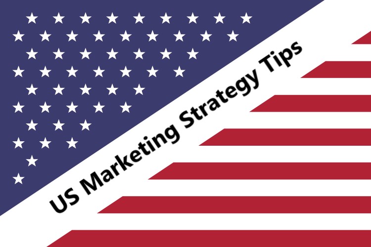 US Marketing Strategy Tips