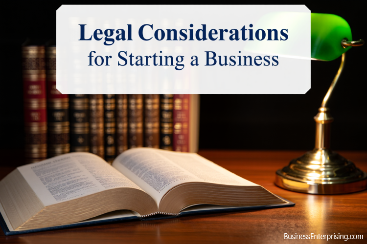 Legal Considerations for Starting a Business